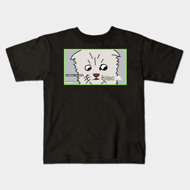 Im here live Im not a cat says lawyer Kids T-Shirt by ellenhenryart